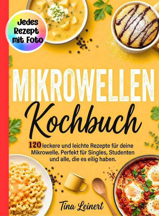 Produktbild: Mikrowellen Kochbuch- Jedes Rezept mit Foto.