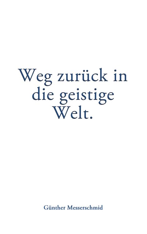 Produktbild: Weg zur&uuml;ck in die geistige Welt.