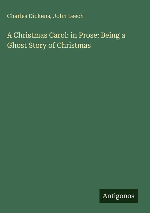 Produktbild: A Christmas Carol: in Prose: Being a Ghost Story of Christmas