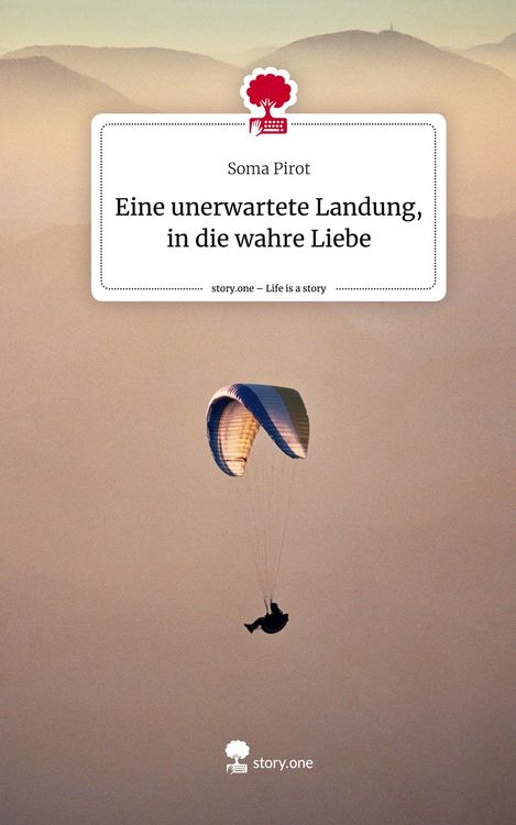 Produktbild: Eine unerwartete Landung, in die wahre Liebe. Life is a Story - story.one