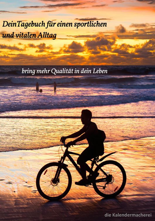 Produktbild: Dein Tagebuch f&uuml;r einen sportlichen und vitalen Alltag