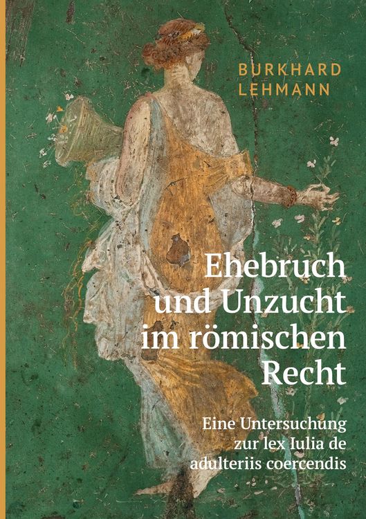 Produktbild: Ehebruch und Unzucht im r&ouml;mischen Recht