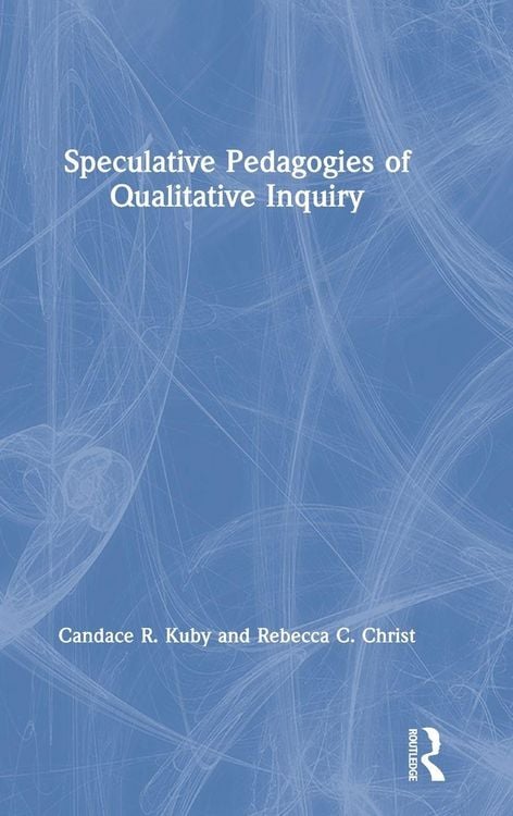 Produktbild: Speculative Pedagogies of Qualitative Inquiry