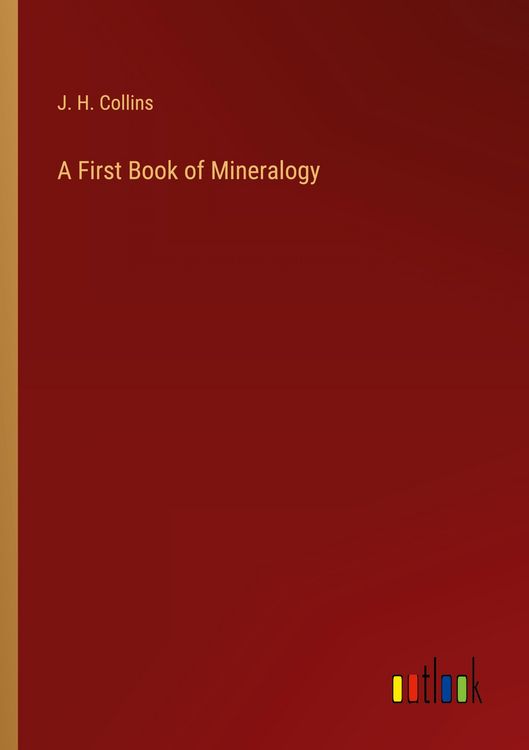 Produktbild: A First Book of Mineralogy