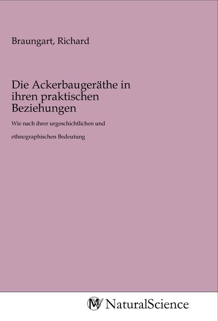 Produktbild: Die Ackerbauger&auml;the in ihren praktischen Beziehungen