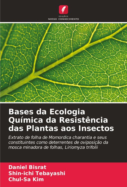 Produktbild: Bases da Ecologia Qu&iacute;mica da Resist&ecirc;ncia das Plantas aos Insectos