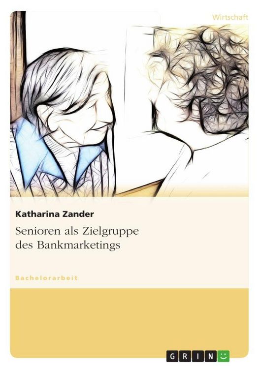 Produktbild: Senioren als Zielgruppe des Bankmarketings