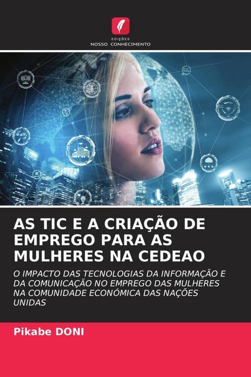Produktbild: As Tic E a Cria&ccedil;&atilde;o De Emprego Para As Mulheres Na Cedeao