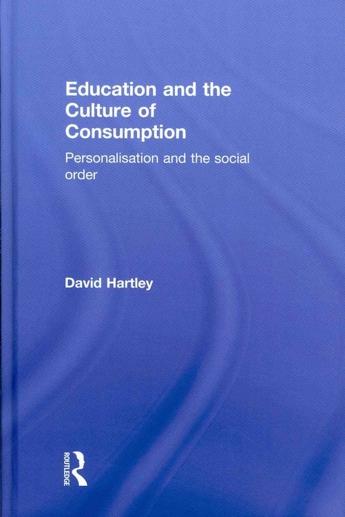 Produktbild: Education and the Culture of Consumption
