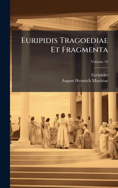 Produktbild: Euripidis Tragoediae Et Fragmenta