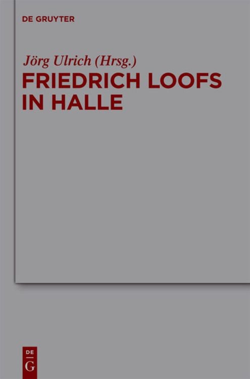 Produktbild: Friedrich Loofs in Halle