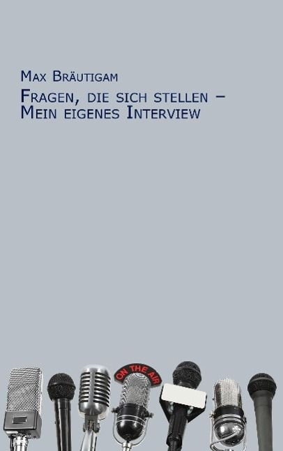Produktbild: Fragen, die sich stellen - Mein eigenes Interview