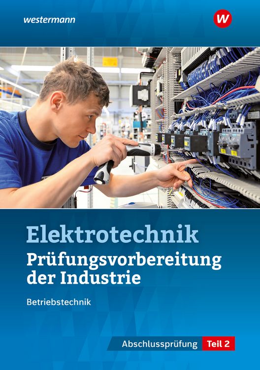 Produktbild: Pr&uuml;fungsvorbereitung f&uuml;r die industriellen Elektroberufe