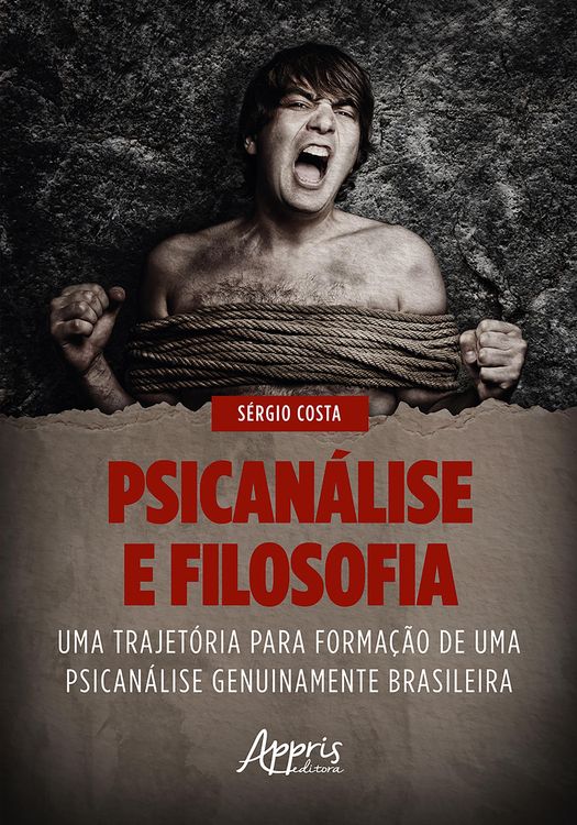 Produktbild: Psican&aacute;lise e Filosofia: Uma Trajet&oacute;ria para Forma&ccedil;&atilde;o de Uma Psican&aacute;lise Genuinamente Brasileira