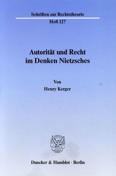 Produktbild: Autorit&auml;t und Recht im Denken Nietzsches.