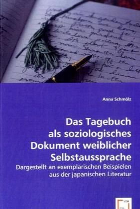 Produktbild: Schm&ouml;lz, A: Das Tagebuch als soziologisches Dokument weiblic