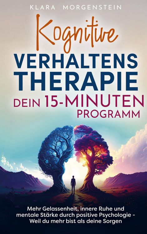 Produktbild: Kognitive Verhaltenstherapie - Dein 15 Minuten Programm