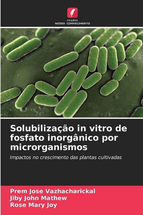 Produktbild: Solubiliza&ccedil;&atilde;o in vitro de fosfato inorg&acirc;nico por microrganismos