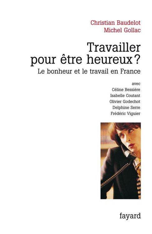 Produktbild: Travailler pour &ecirc;tre heureux ?