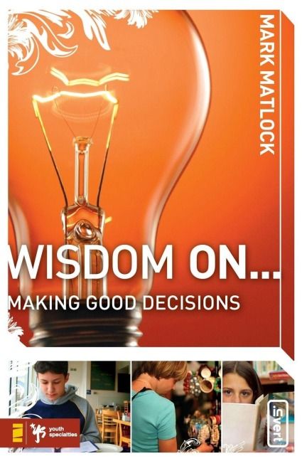 Produktbild: The Wisdom on ... Making Good Decisions