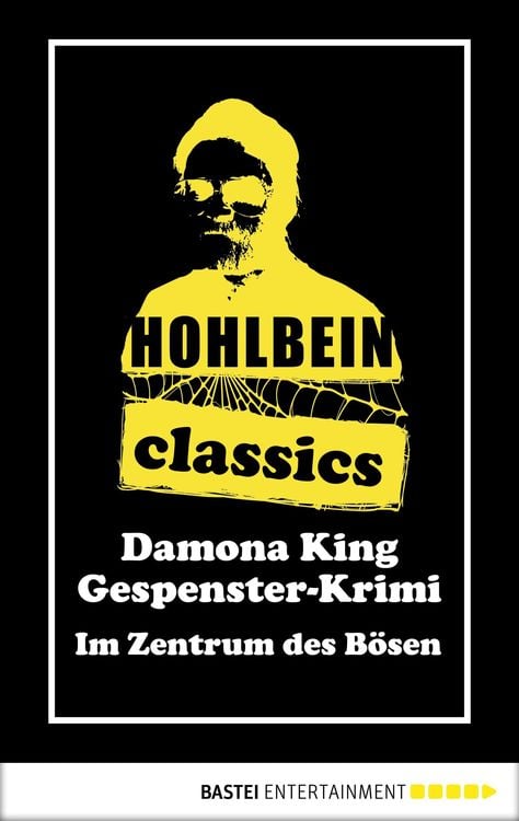 Bild vom Artikel Hohlbein Classics - Im Zentrum des Bösen vom Autor Wolfgang Hohlbein