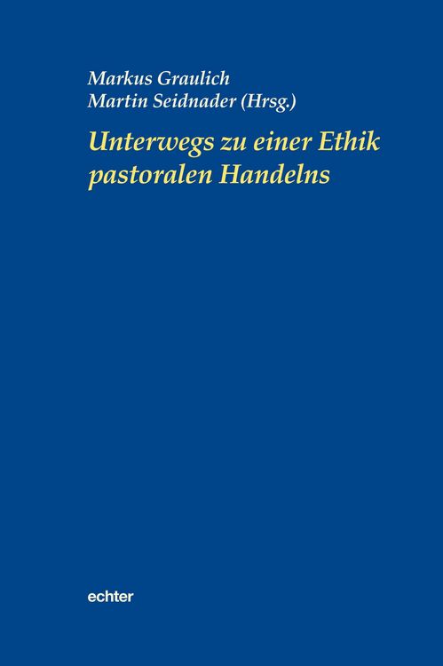 Produktbild: Unterwegs zu einer Ethik pastoralen Handelns
