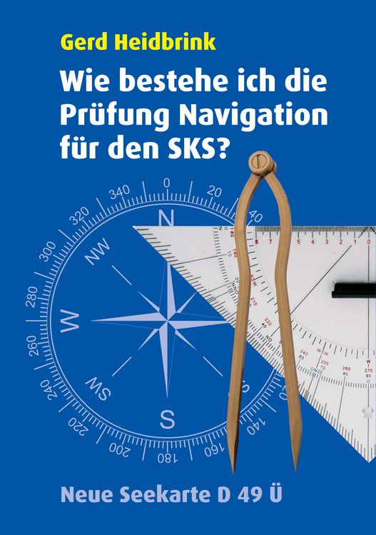 Produktbild: Wie bestehe ich die Pr&uuml;fung Navigation f&uuml;r den SKS