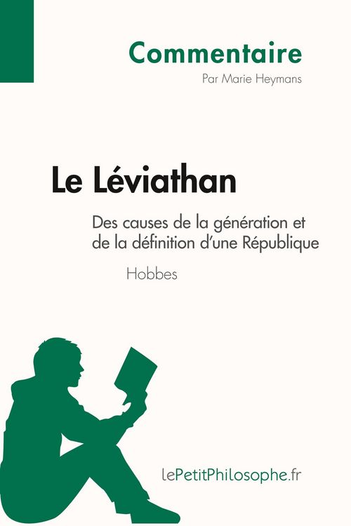 Produktbild: Le L&eacute;viathan de Hobbes - Des causes de la g&eacute;n&eacute;ration et de la d&eacute;finition d'une R&eacute;publique (Commentaire)