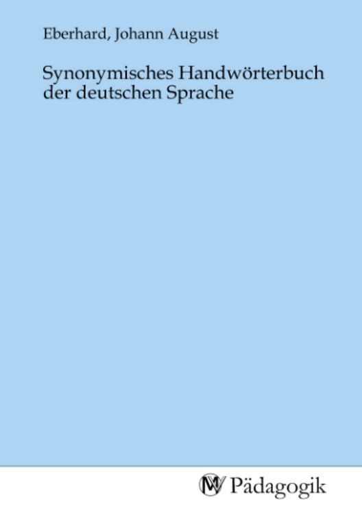 Produktbild: Synonymisches Handw&ouml;rterbuch der deutschen Sprache