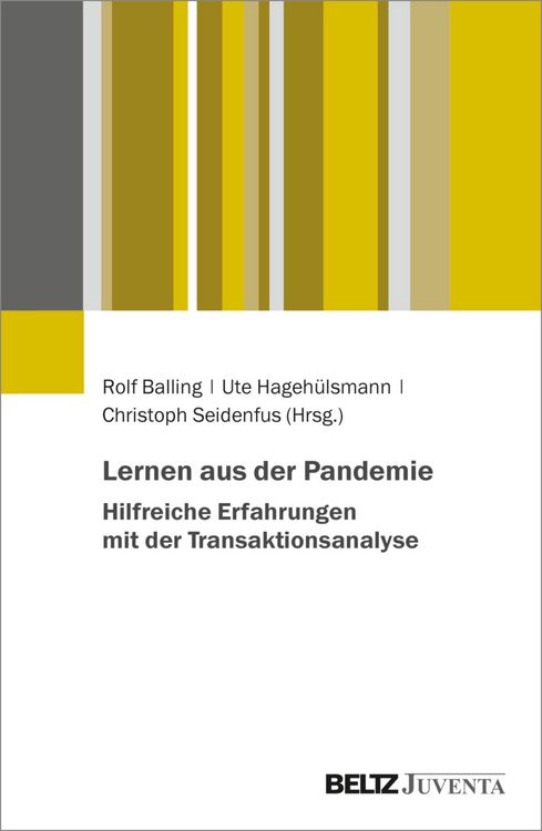Produktbild: Lernen aus der Pandemie - Hilfreiche Erfahrungen mit der Transaktionsanalyse
