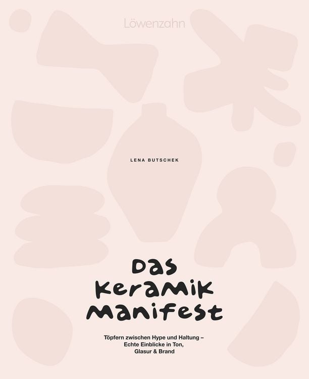 Produktbild: Das Keramik-Manifest