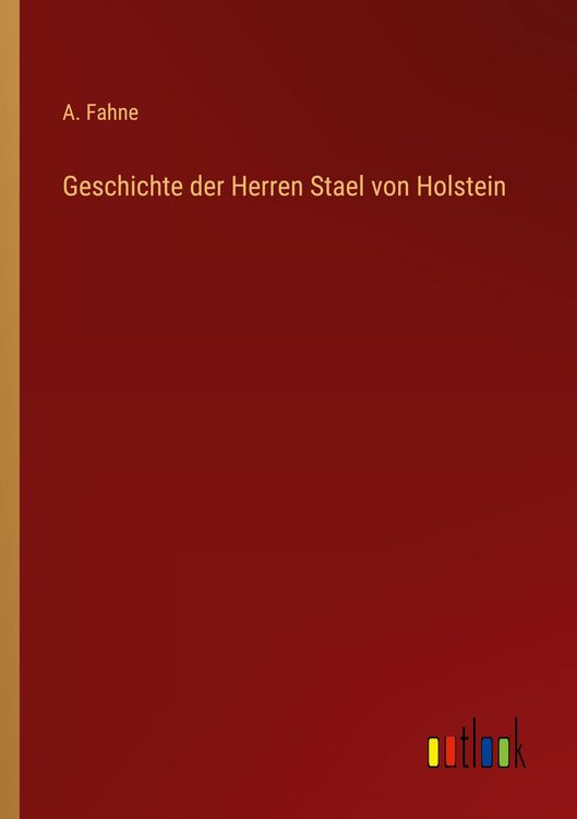 Produktbild: Geschichte der Herren Stael von Holstein