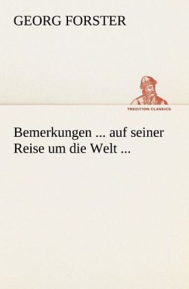 Produktbild: Bemerkungen ... auf seiner Reise um die Welt ...