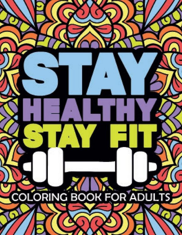 Produktbild: Stay Healthy Stay Fit Coloring Book For Adults