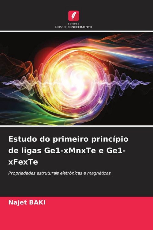 Produktbild: Estudo do primeiro princ&iacute;pio de ligas Ge1-xMnxTe e Ge1-xFexTe