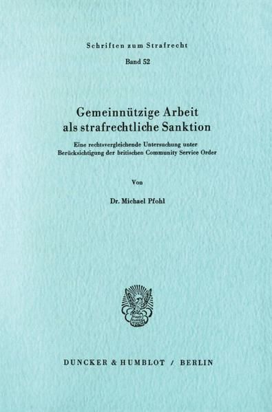 Produktbild: Gemeinn&uuml;tzige Arbeit als strafrechtliche Sanktion.