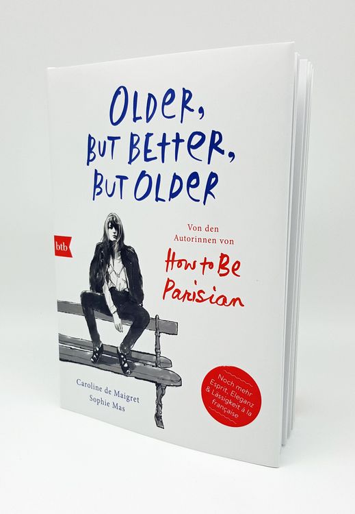 Produktbild: Older, but Better, but Older: Von den Autorinnen von How to Be Parisian Wherever