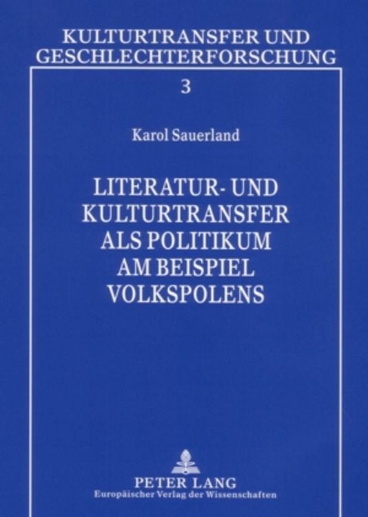 Produktbild: Literatur- und Kulturtransfer als Politikum am Beispiel Volkspolens