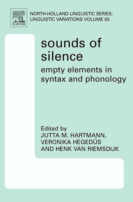 Produktbild: Sounds of Silence: Empty Elements in Syntax and Phonology