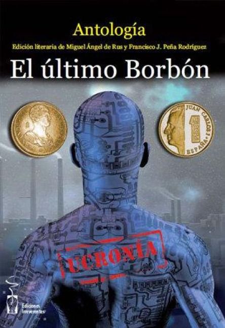 Produktbild: El &uacute;ltimo borb&oacute;n : antolog&iacute;a