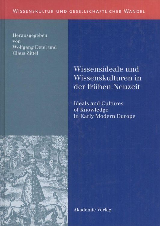 Produktbild: Wissensideale und Wissenskulturen in der Fr&uuml;hen Neuzeit