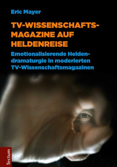 Produktbild: TV-Wissenschaftsmagazine auf Heldenreise