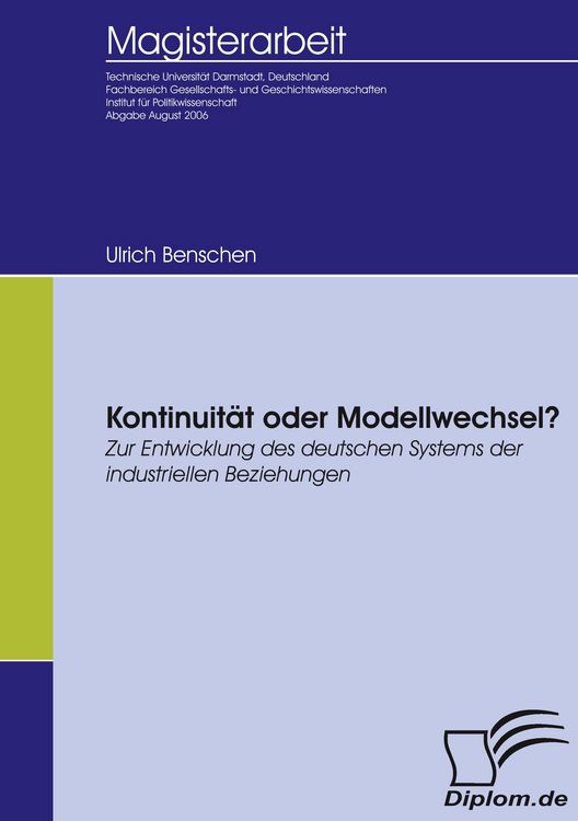 Produktbild: Kontinuit&auml;t oder Modellwechsel? Zur Entwicklung des deutschen Systems der industriellen Beziehungen