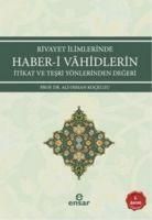 Produktbild: Rivayet Ilimlerinde Haber i Vahidlerin Itikat ve Tesri Y&ouml;nlerinden Degeri