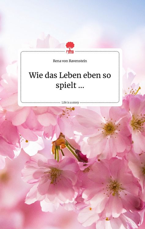 Produktbild: Wie das Leben eben so spielt ... Life is a Story - story.one