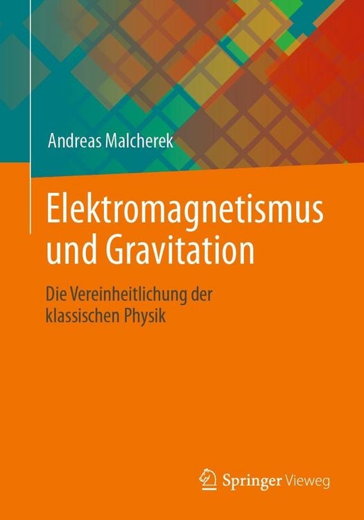 Produktbild: Elektromagnetismus und Gravitation