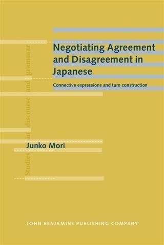 Produktbild: Negotiating Agreement and Disagreement in Japanese