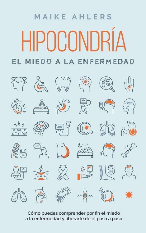 Produktbild: Hipocondr&iacute;a, el miedo a la enfermedad