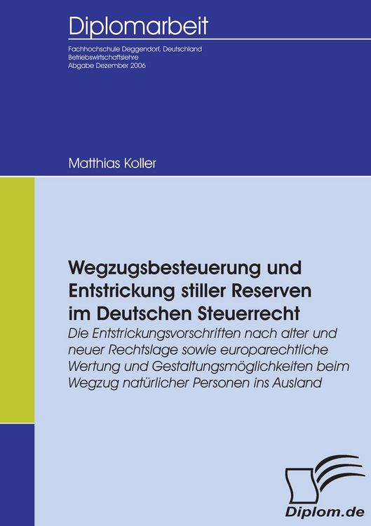 Produktbild: Wegzugsbesteuerung und Entstrickung stiller Reserven im deutschen Steuerrecht