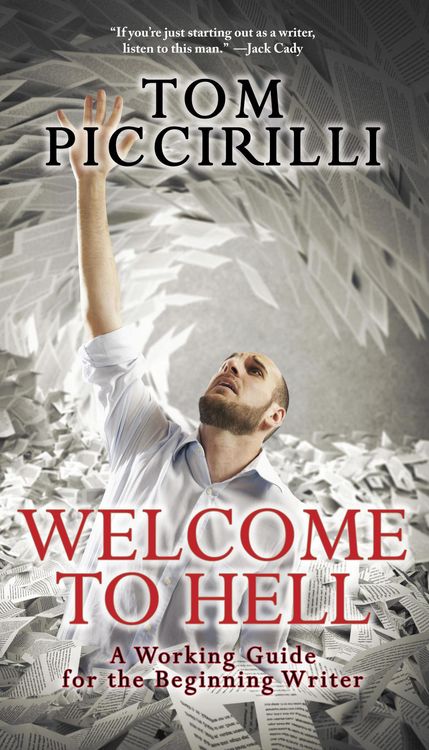 Produktbild: Welcome to Hell: A Working Guide for the Beginning Writer